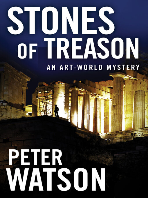 Title details for Stones of Treason by Peter Watson - Available